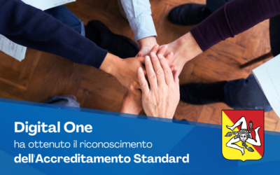 Digital One ha ottenuto il riconoscimento dell’Accreditamento Standard