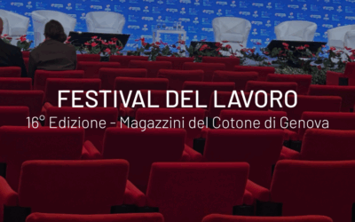Festival del lavoro 16° Edizione – Magazzini del Cotone di Genova