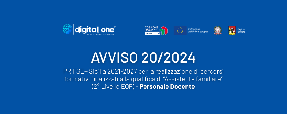 Avviso n. 20/24 PR FSE+ Sicilia 2021-2027 per la realizzazione di percorsi formativi finalizzati alla qualifica di “Assistente familiare” (2° Livello EQF) – PERSONALE DOCENTE